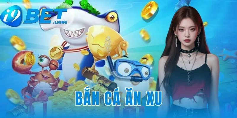 Bắn cá ăn xu