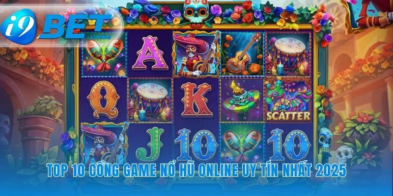 Bản đồ những cổng game nổ hũ online an toàn