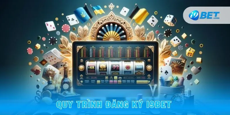 Quy trình đăng ký I9BET
